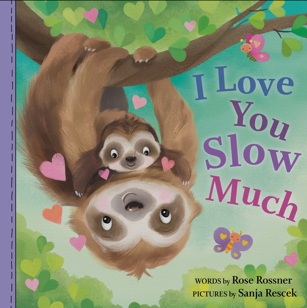 I LOVE YOU SLOW MUCH BOARD BOOK