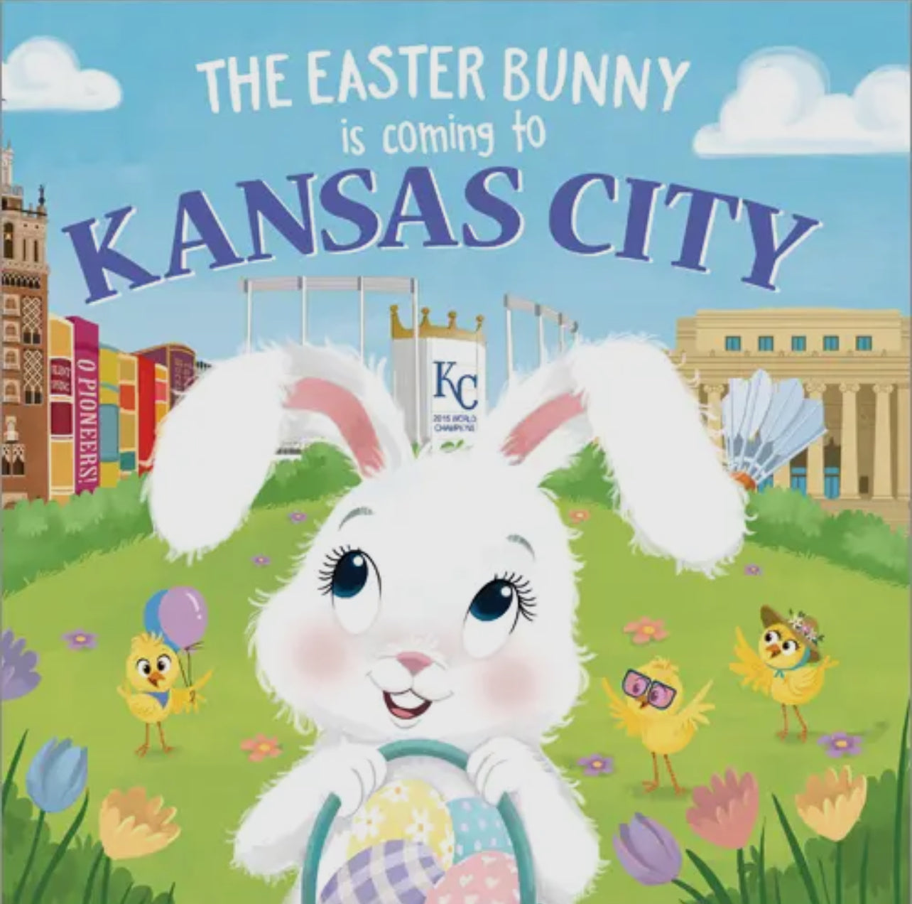 THE EASTER BUNNY IS COMING TO KANSAS CITY HARDCOVER BOOK